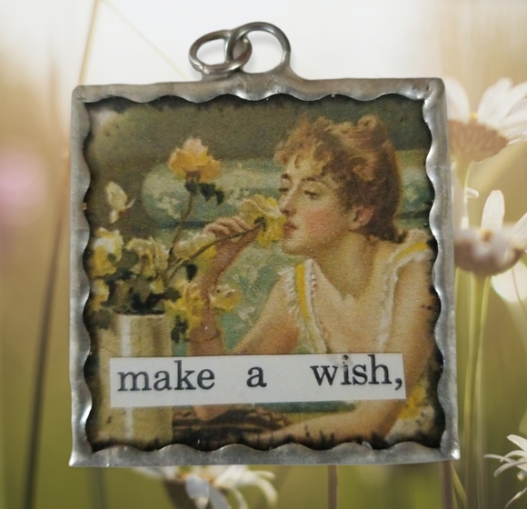 Vintage Jewelry - Hand Crafted Soldered Glass Charm Vintage Papers "Make A Wish"